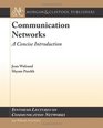 Communication Networks A Concise Introduction