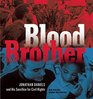 Blood Brother Jonathan Daniels and His Sacrifice for Civil Rights