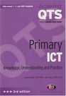 Primary ICT Knowledge Understanding and Practice