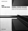 Mies van der Rohe Federal Center Chicago Zentralpostamt mit zwei Hochhusern / Central Post Office with Two Office Blocks