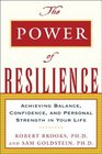 The Power of Resilience Achieving Balance Confidence and Personal Strength in Your Life