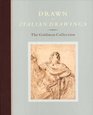 Drawn to Italian Drawings The Goldman Collection