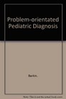 Problem Oriented with Pediatric Diagnosis