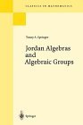 Jordan Algebras and Algebraic Groups