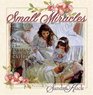 Small Miracles The Precious Gift of Children