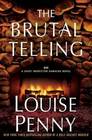 The Brutal Telling (Chief Inspector Gamache, Bk 5)