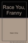 Race You Franny