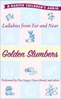 Golden Slumbers Audio Lullabies from Far and Near