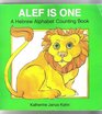 Alef Is One A Hebrew Alphabet and Counting Book