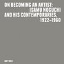 On Becoming an Artist Isamu Noguchi and His Contemporaries 19221960