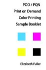 Pod / PQN Print On Demand Color Printing Sample Booklet