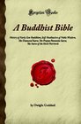 A Buddhist Bible History of Early Zen Buddhism SelfRealisation of Noble Wisdom The Diamond Sutra The Prajna Paramita Sutra The Sutra of the Sixth Patriarch