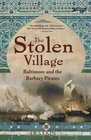 The Stolen Village Baltimore and the Barbary Pirates