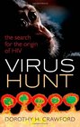 Virus Hunt The Search for the Origin of HIV/AIDs