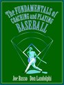 The Fundamentals of Coaching and Playing Baseball