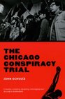 The Chicago Conspiracy Trial Revised Edition