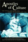 Apostles of Culture The Public Librarian and American Society 18761920