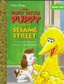 The Poky Little Puppy Comes to Sesame Street (Little Golden Storybook)
