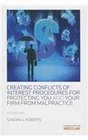 Creating Conflicts of Interest Procedures for Protecting You and Your Firm from Malpractice 2013 ed