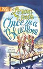 Once In A Blue Moon (Harlequin Next, No 64)
