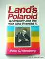 Land's Polaroid A Company and the Man Who Invented It