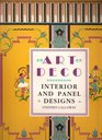 Art Deco Interior and Panel Designs