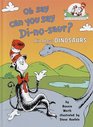 Oh, Say Can You Say DI-NO-SAUR? (Cat in the Hat\'s Learning Library)