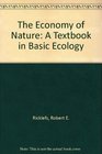 The Economy of Nature A Textbook in Basic Ecology