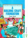 Building Craft Foundation