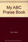 My ABC Praise Book