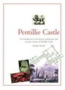 Pentillie Castle An Introduction to the History Architecture and Eccentric Owners of Pentillie Castle
