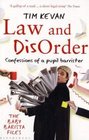 Law and Disorder Confessions of a Pupil Barrister