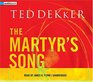 The Martyr\'s Song : Unabridged Audio