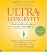 UltraLongevity The SevenStep Program for a Younger Healthier You