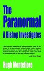 The Paranormal A Bishop Investigates
