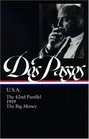 John Dos Passos : U.S.A. : The 42nd Parallel / 1919 / The Big Money (Library of America)