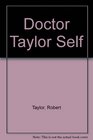 Doctor Taylor Self Help Medical Guide