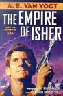 The Empire of Isher: The Weapon Makers / The Weapon Shops of Isher (The Empire of Isher, Bks 1-2)