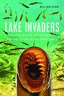 Lake Invaders Invasive Species and the Battle for the Future of the Great Lakes
