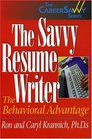 The Savvy Resume Writer The Behavioral Advantage