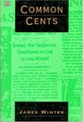 Common Cents Media Portrayal of the Gulf War and Other Events