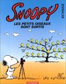 Snoopy tome 31  Les petits oiseaux sont sortis