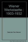 Wiener Werkstaette 19031932