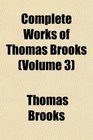 Complete Works of Thomas Brooks