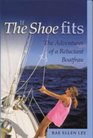 If the Shoe Fits The Adventures of a Reluctant Boat Frau