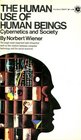 The Human Use of Human Beings Cybernetics and Society