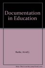 Documentation in Education