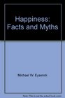 Happiness Facts and Myths