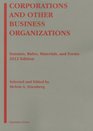 Corporations and Other Business Organizations Statutes Rules Materials and Forms 2012