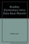 Elementary Introduction to Data Base Management